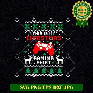 This is My Christmas Gaming Shirt SVG