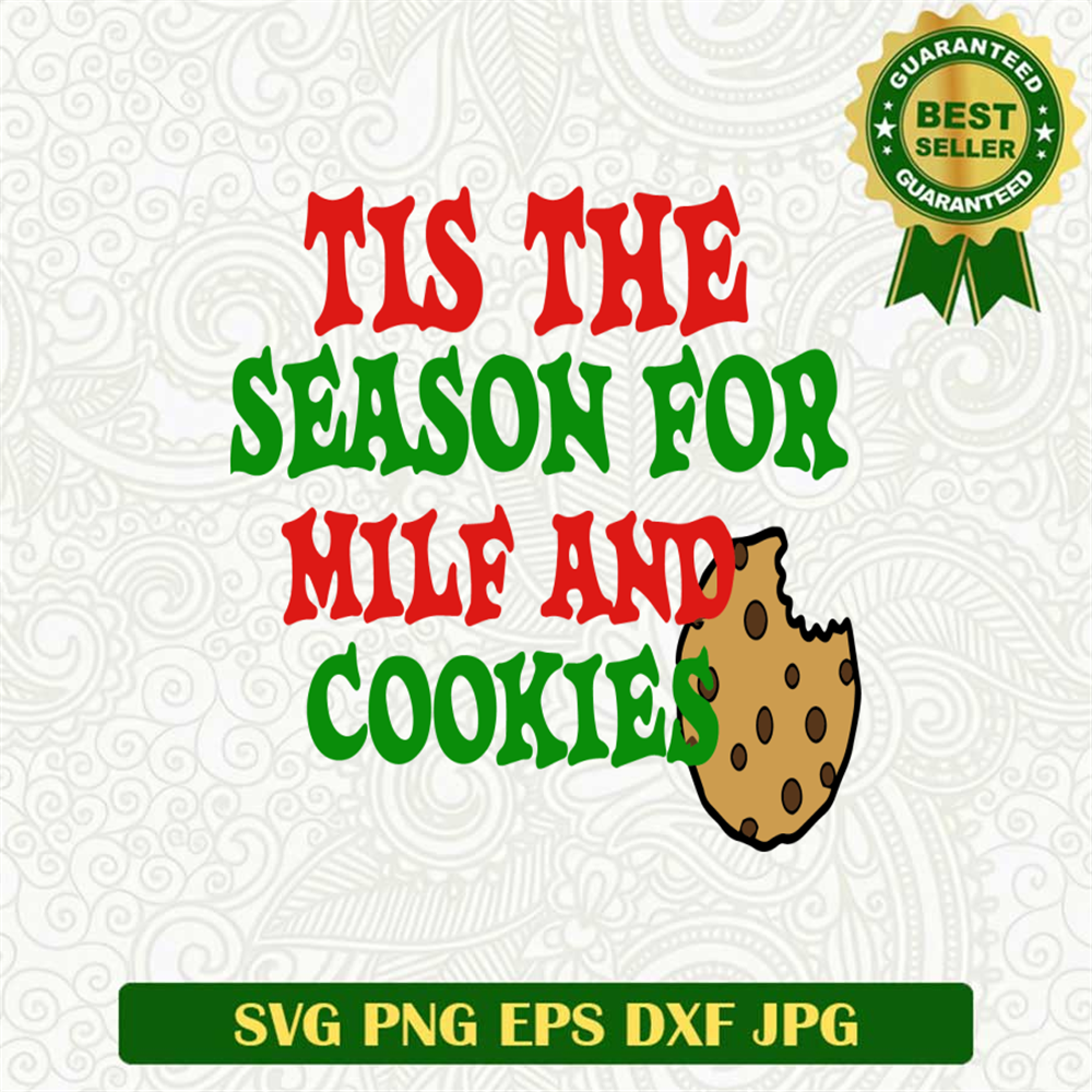 Tis The Season For Milf And Cookies SVG