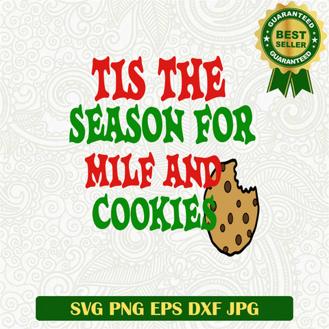 Tis The Season For Milf And Cookies SVG
