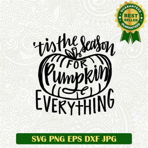 Tis The Season for Pumpkin SVG