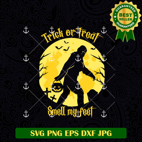 Trick Or Treat Smell My Feet SVG