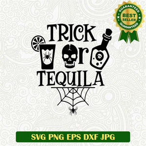 Trick or Tequila SVG