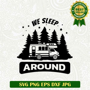We Sleep Around SVG, Camper van SVG, Pine Tree SVG – Lightberty