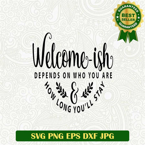 Welcome ish depend who you are SVG