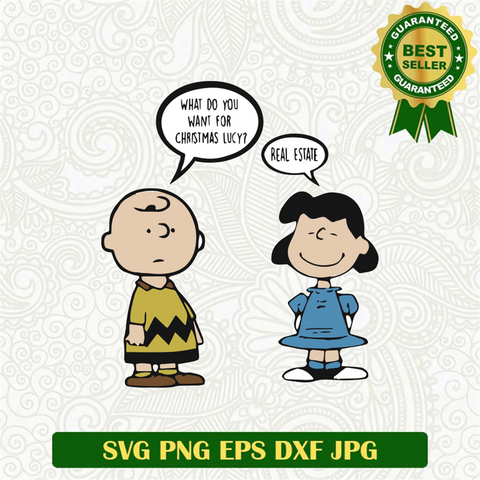 What do you want for Christmas Lucy SVG