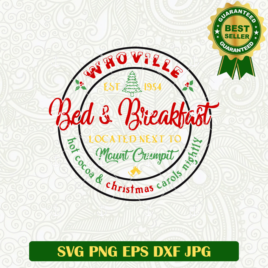 Whoville Bed And Breakfast Christmas Holiday SVG