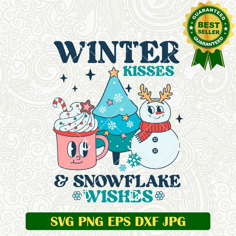 Winter Kisses And Snowflake Wishes SVG