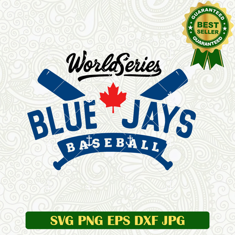 World Series Blue Jays Baseball SVG