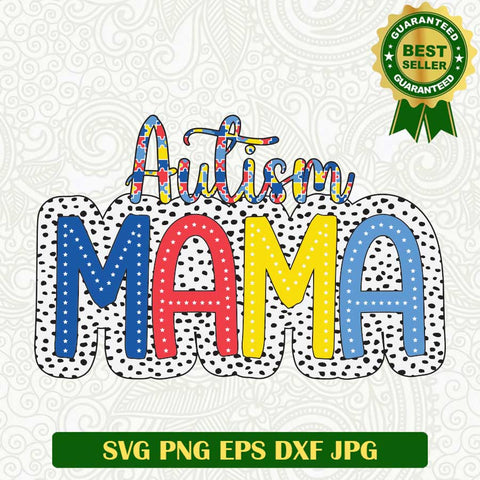 Autism Mama family SVG, Family Autism SVG, Mother's Day SVG PNG cricut