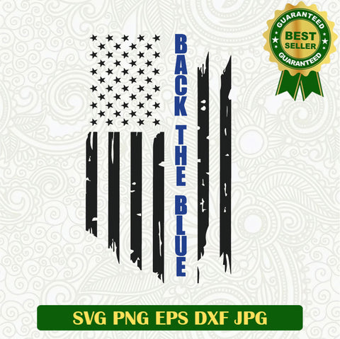 Back the Blue American Flag SVG, Back the Blue SVG, Police American SVG PNG cut file