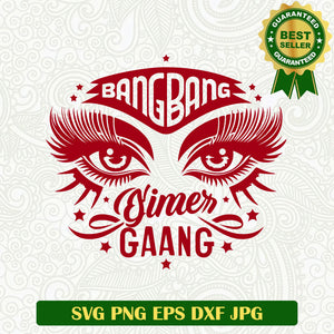 Bang Bang Niner gang SVG, Niner Gang 49ers SVG, San Francisco 49ers SVG PNG cut file