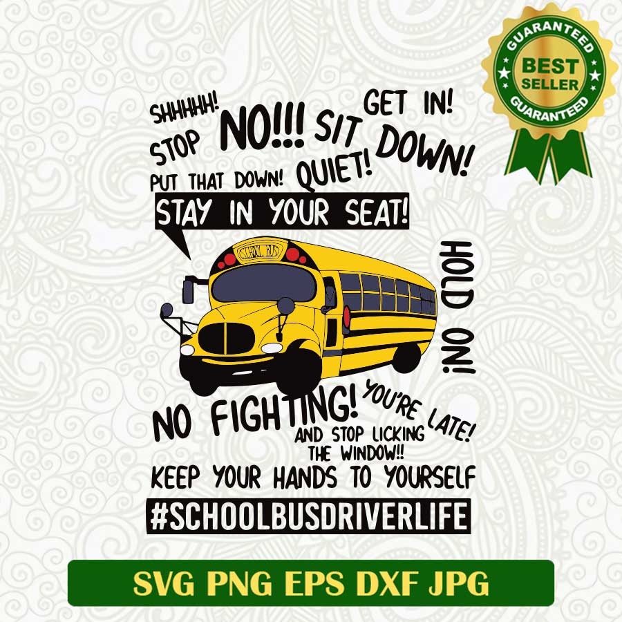 School bus driver life SVG, School bus Driver funny quotes SVG, School bus SVG PNG cut file