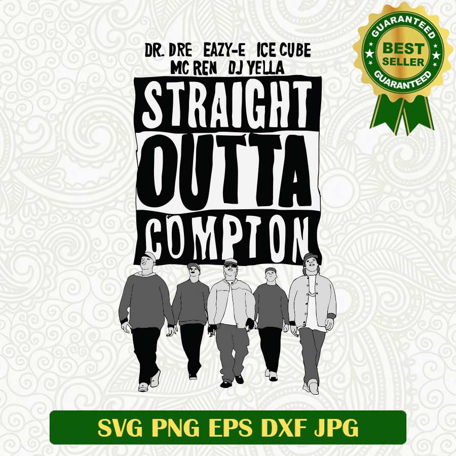 Straight Outta Compton SVG, Rapper Compton SVG, Dr Dre Ice Cube Rapper SVG PNG cricut