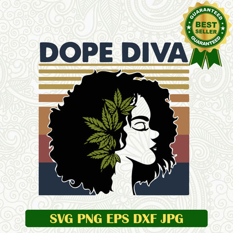 Dope diva woman cannabis SVG, Diva Weed SVG, Weed cannabis woman SVG cut file cricut