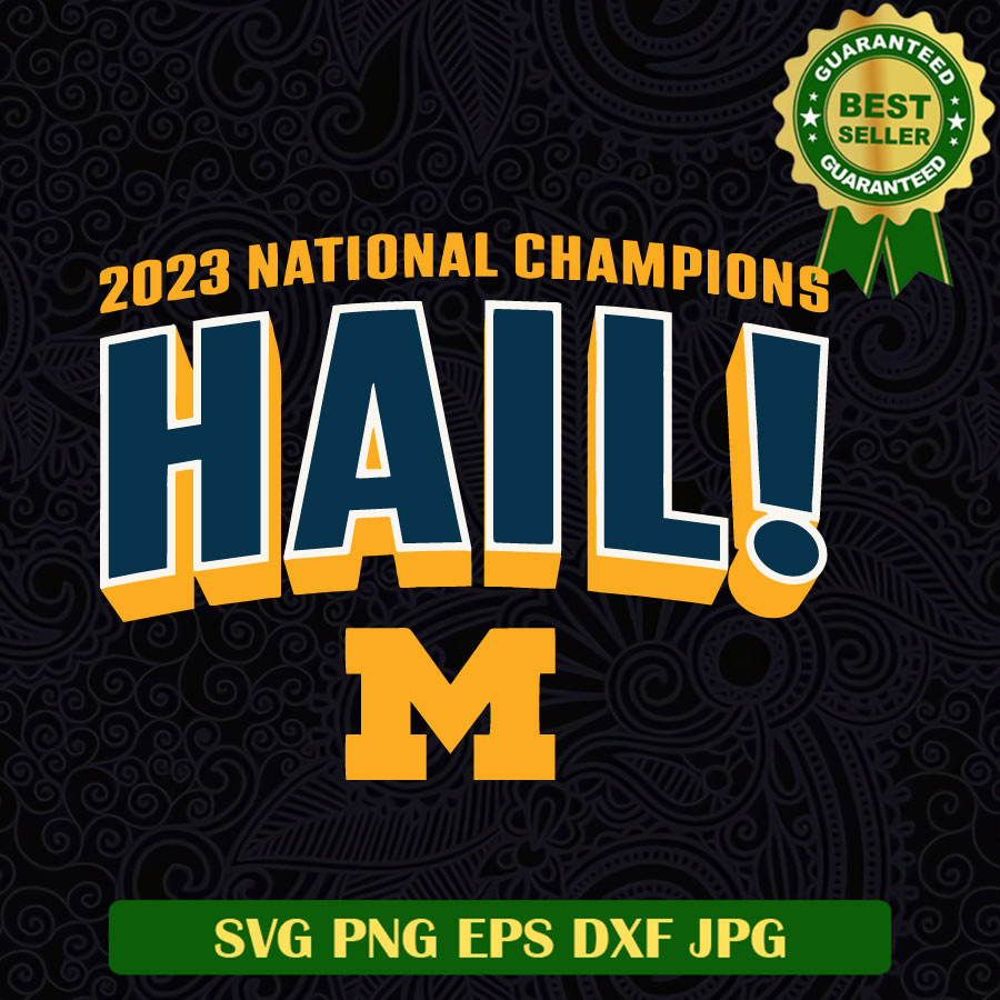 Michigan National champions 2023 SVG, Michigan Wolverines SVG, Michigan Wolverines 2023 Champions SVG PNG cut file