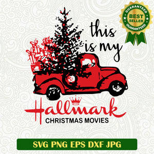 This is my Hallmark christmas movies SVG, Christmas Hallmark SVG, Christmas Movies SVG PNG cut file