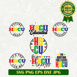 HBCU Educated bundle SVG, HBCU SVG, Historically black college SVG