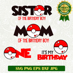 Birthday pokemon mom sister SVG, Pokemon bundle birthday SVG, Pokeball birthday boy one SVG PNG cut file