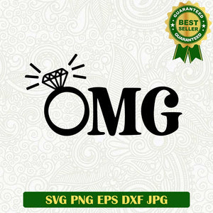 OMG bride diamond ring SVG, Wedding diamond ring SVG, Bride SVG cut file cricut