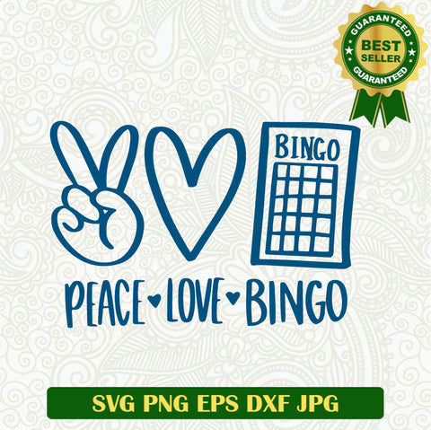 Peace love Bingo SVG, Bingo SVG, Bingo player SVG PNG cut file