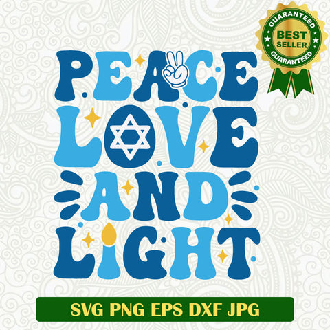 Peace love and light Hanukkah SVG, Hanukkah Holiday SVG, Chanukah SVG PNG cut file