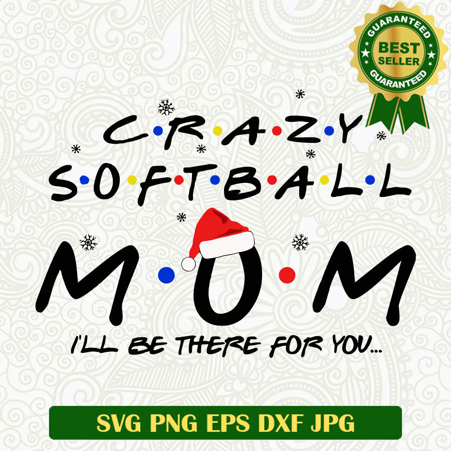 Crazy softball mom christmas SVG