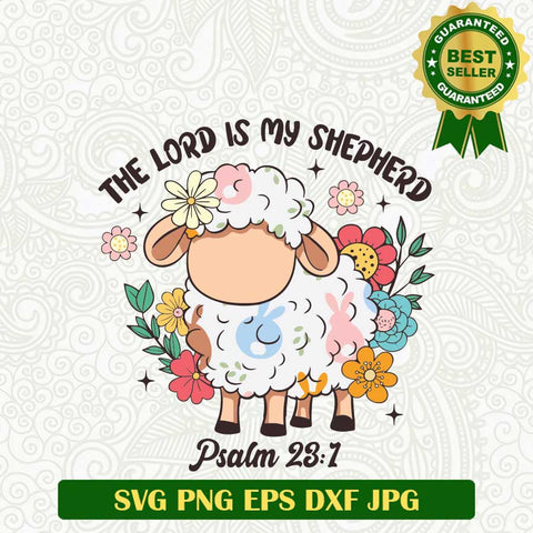 The Lord is my shepherd psalm 23 1 SVG, Bible quotes SVG, Jesus Faith SVG PNG cut file