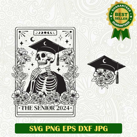 The Senior 2024 Skeleton SVG, Senior Graduate 2024 SVG, Skeleton Graduation SVG PNG cricut