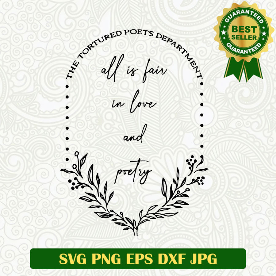 All is fair in love and poetry SVG, Taylor Swift TTPD album SVG, The Tortured Poets Department SVG PNG