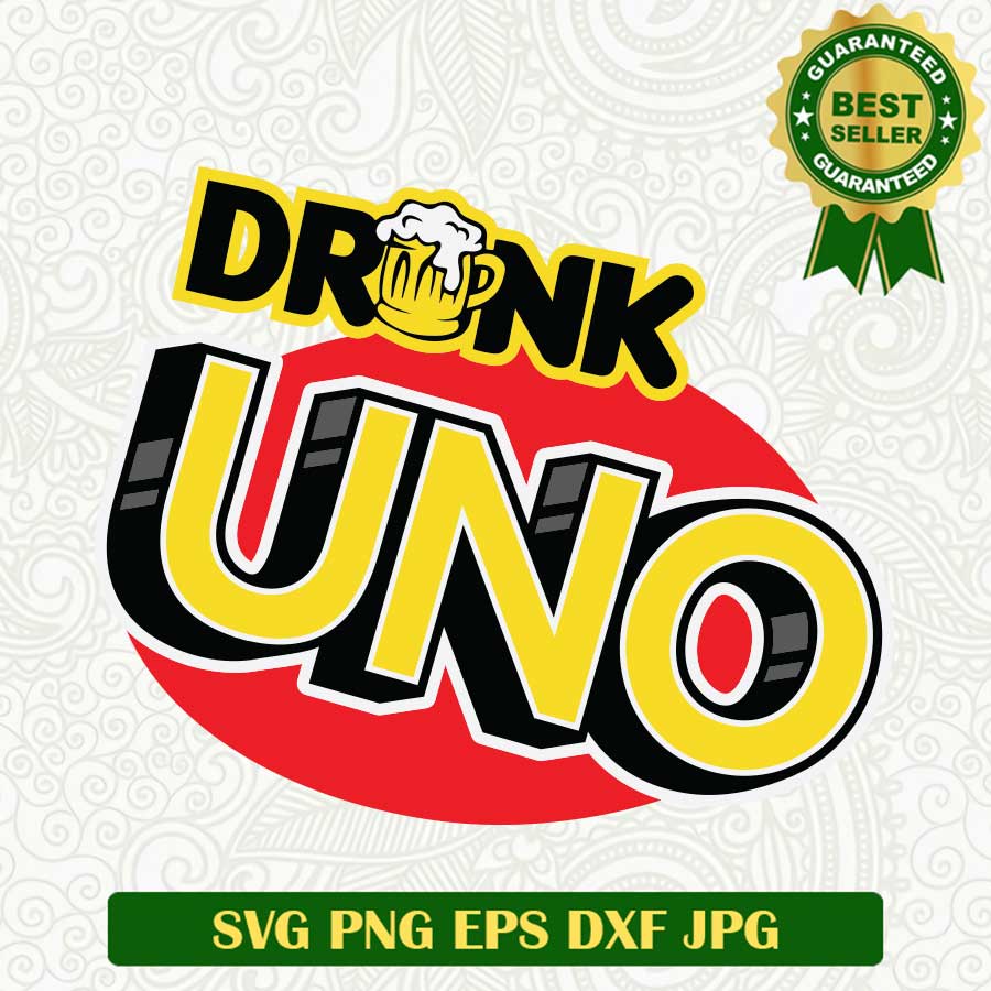 Drunk uno SVG, Uno logo SVG, Uno Card logo Drink funny SVG PNG cut file