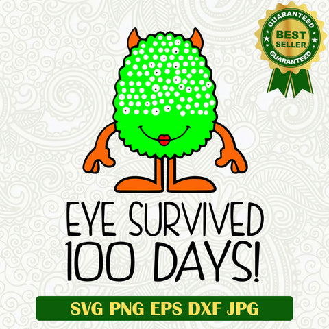 Eye survived 100 days SVG, 100 days of school SVG, Monster University SVG