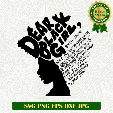 Dear black girl SVG, Black woman SVG, Black history month SVG, Black girl SVG cut file