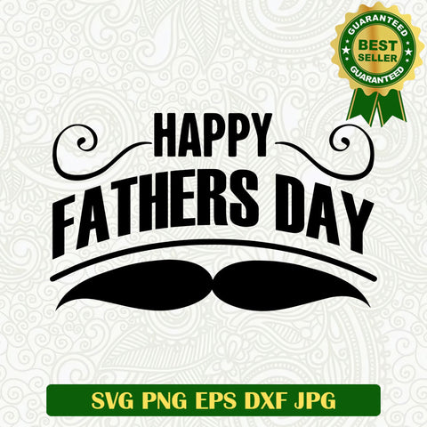 Happy fathers Day SVG, Fathers day SVG files, Father beard SVG