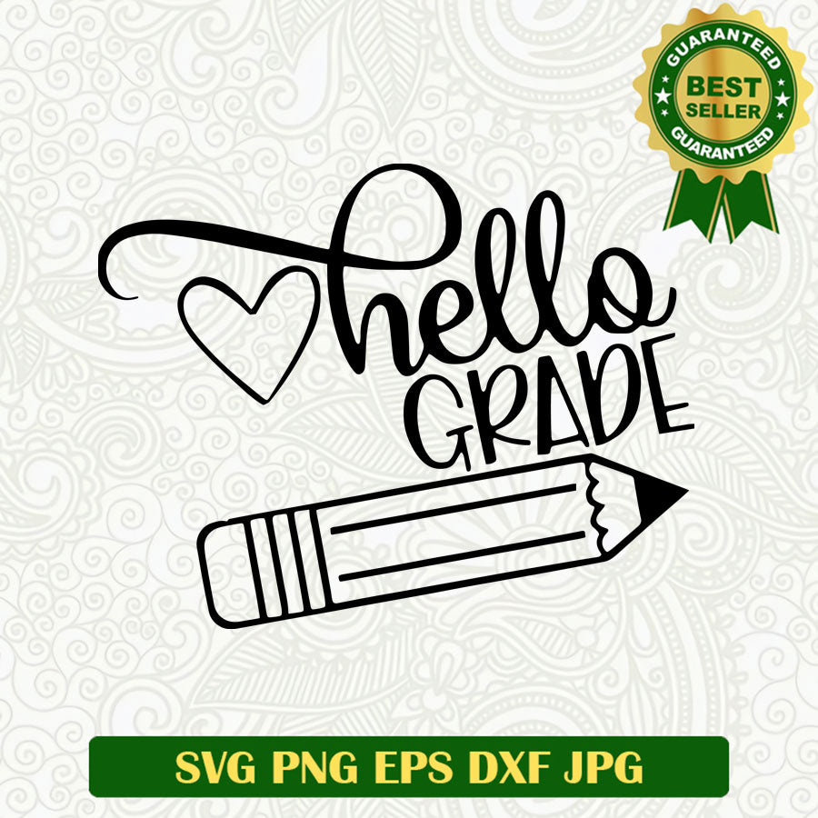 Hello Grade pencil SVG, Back to school SVG, Pencil SVG file