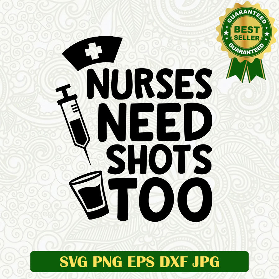 Nurses need shots too SVG
