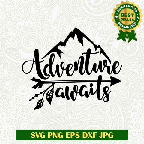 Adventure awaits SVG, Travel SVG cut files, Camping SVG file cricut