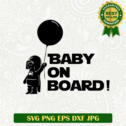 Baby on board star wars SVG, Darth vader baby SVG, Star wars SVG cut file cricut