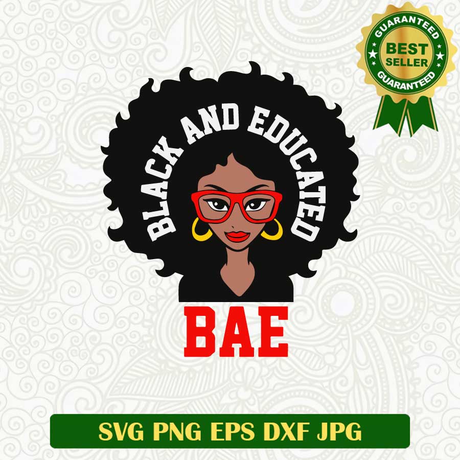 Loc Bae Svg Black and educated Bae SVG, Black woman educated SVG, Black girl SVG ...