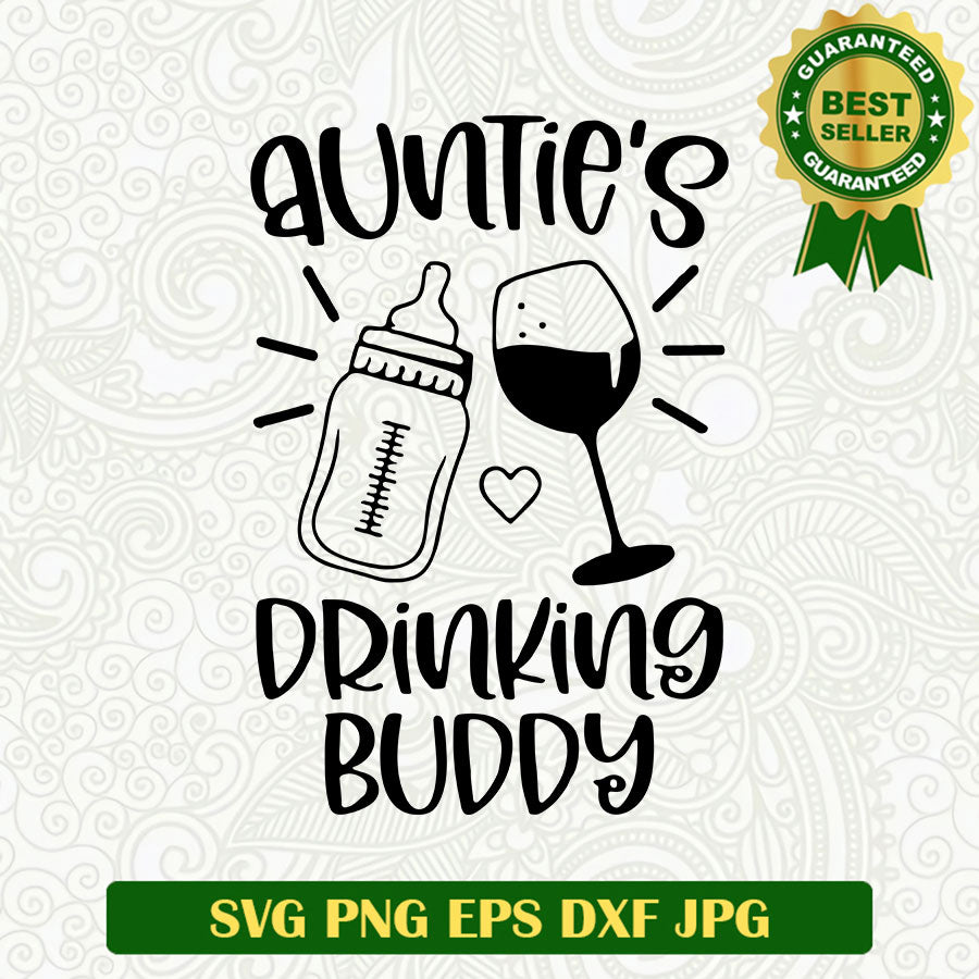 Auntie's drinking buddy SVG