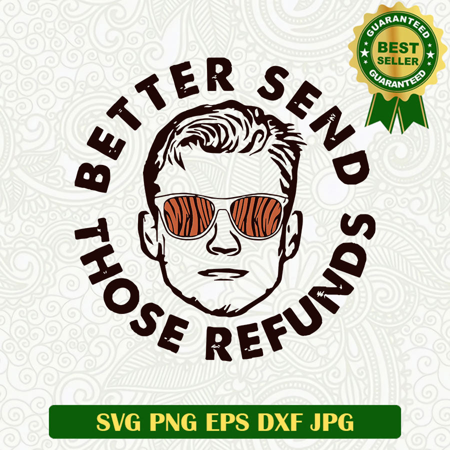 Better send those refunds SVG