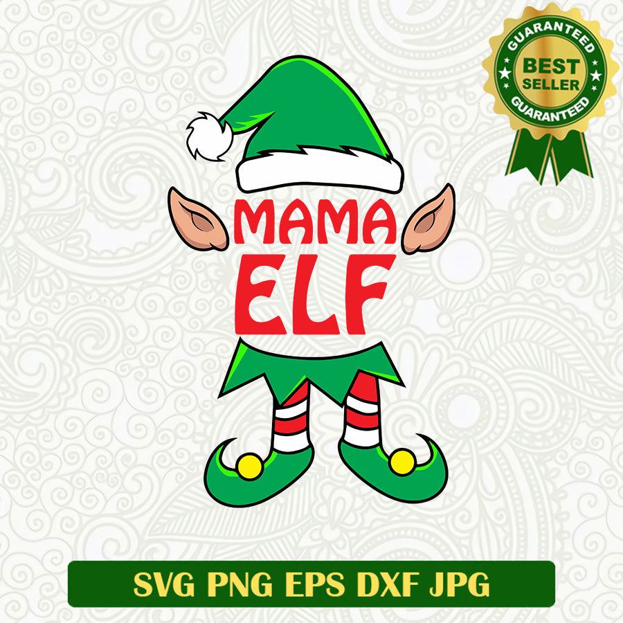 Mama elf christmas SVG, Christmas Elf SVG files, Mama christmas SVG