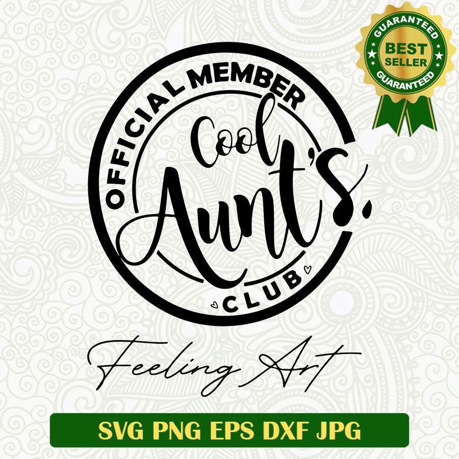 Official member cool aunt's club SVG