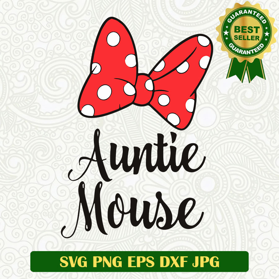 Auntie mouse SVG, Auntie minnie bow SVG, Minnie mouse SVG