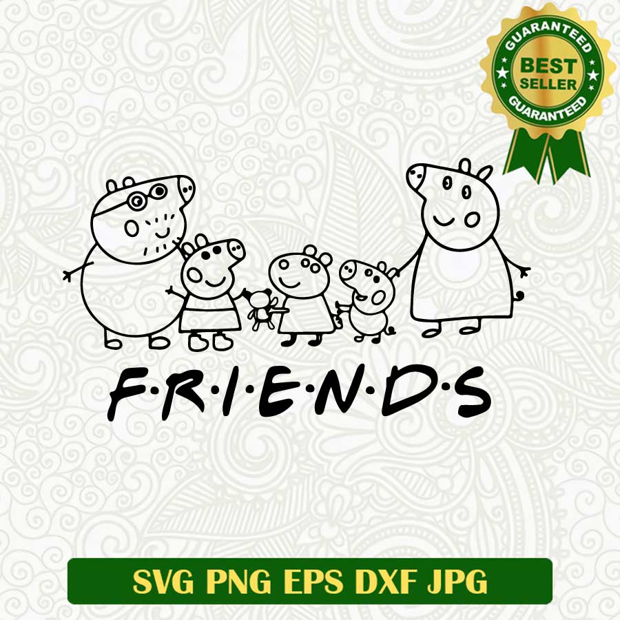 Peppa pig family Friends SVG, Peppa pig SVG, Peppa pig family SVG PNG cut file