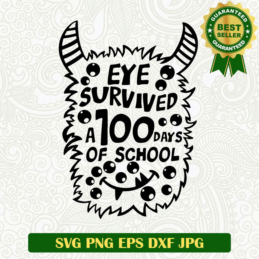 Eye survived 100 days of school SVG, 100 days of school SVG, Monster school SVG