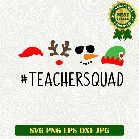 Teacher squad elf christmas SVG, Christmas teacher SVG files, Christmas gift SVG