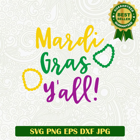 Mardi Gras yall SVG, Mardi Gras SVG, Fat Tuesday Carnival SVG